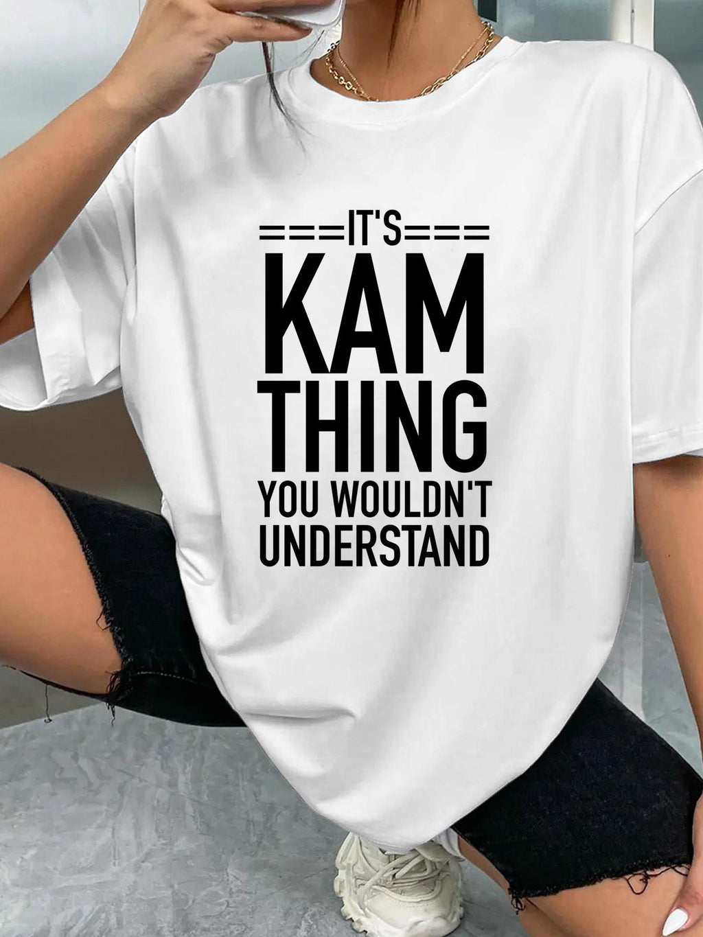 White It's Kam thing you wouldn't understand women's T-shirt product photo 3