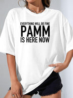 EVERYTHING WILL BE FINE PAMM IS HERE NOW - White - image 1