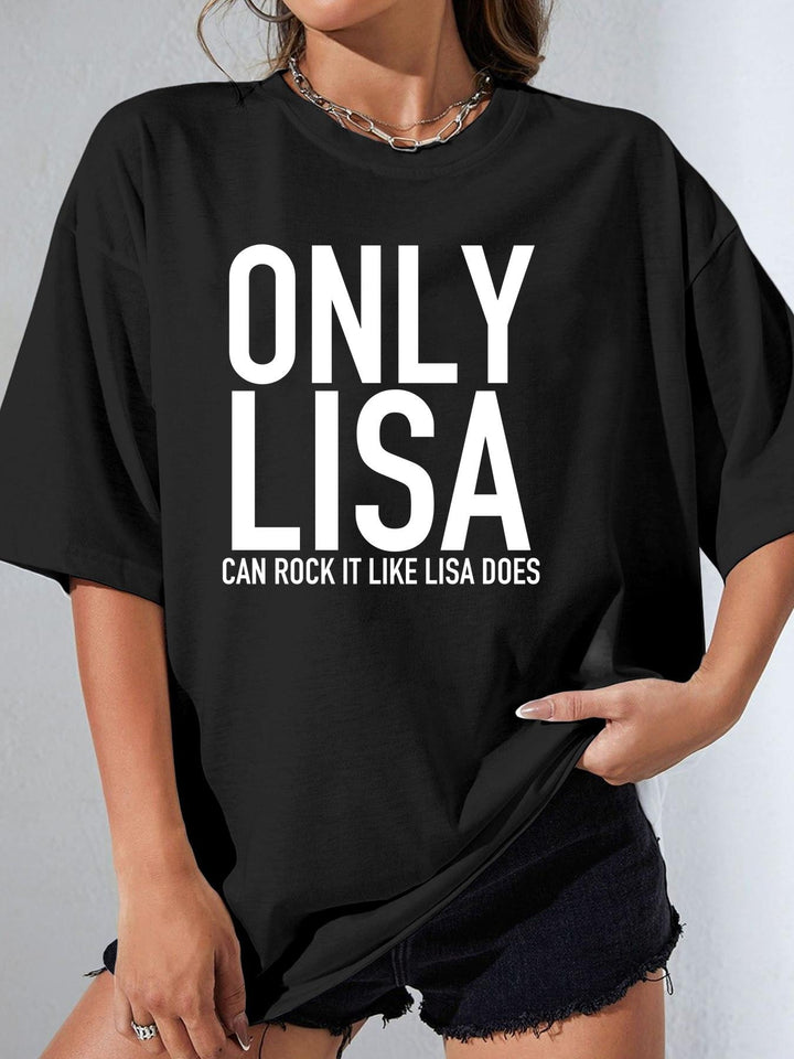 Only Lisa Can Rock It Like Lisa Does - Women's T-Shirt