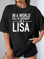 IN A WORLD FULL OF ORDINARY BE A LISA - Black - image 1
