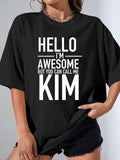 HELLO I'M AWESOME BUT YOU CAN CALL ME KIM - Black - image 1
