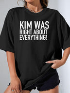 KIM WAS RIGHT ABOUT EVERYTHING! - Black - image 1