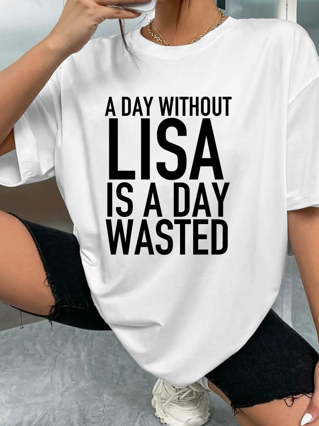 A DAY WITHOUT LISA IS A DAY WASTED - White - image 2