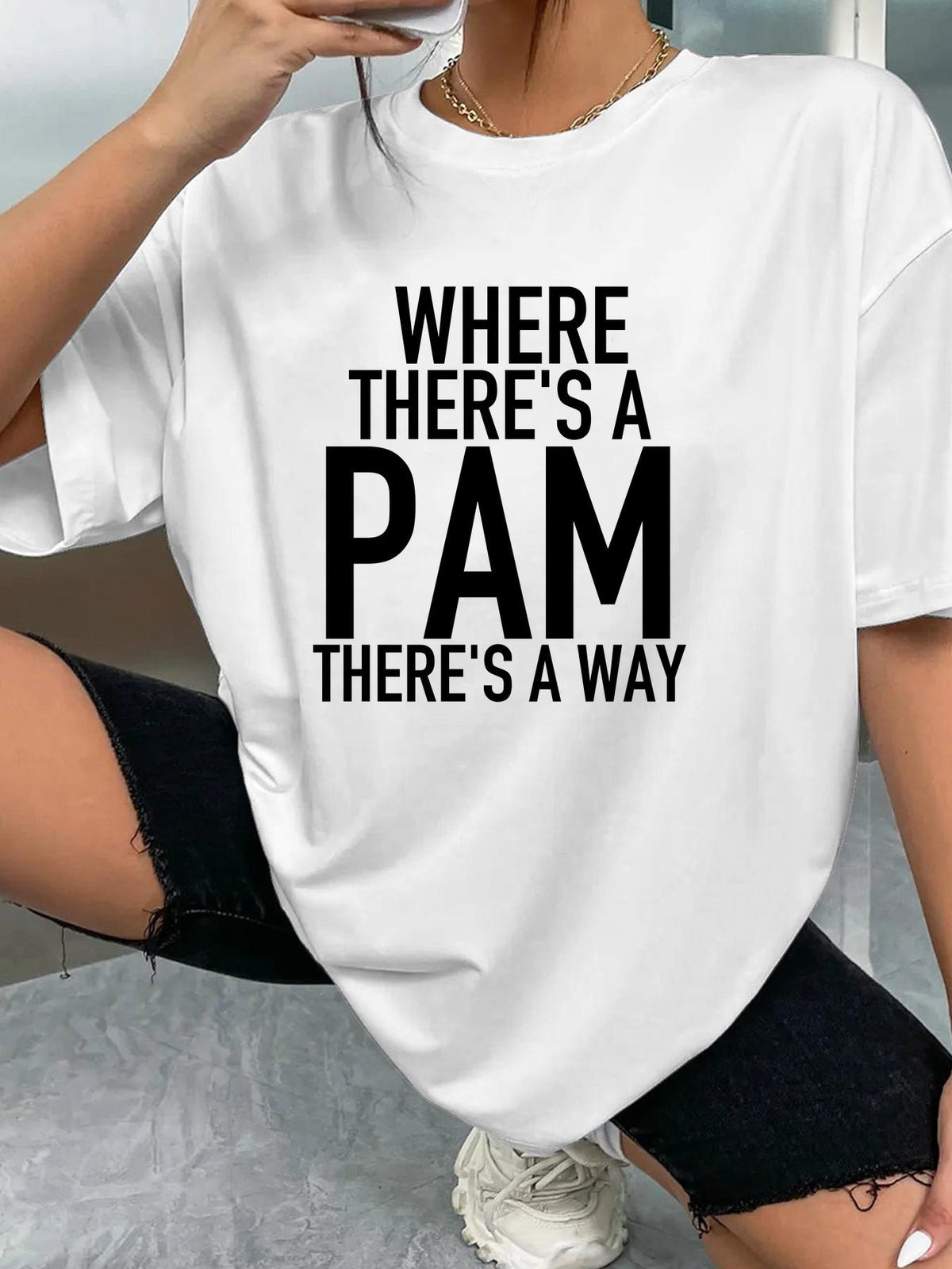WHERE THERE'S A PAM THERE'S A WAY - White - image 2