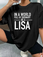 IN A WORLD FULL OF ORDINARY BE A LISA - Black - image 2