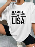 IN A WORLD FULL OF ORDINARY BE A LISA - White - image 2