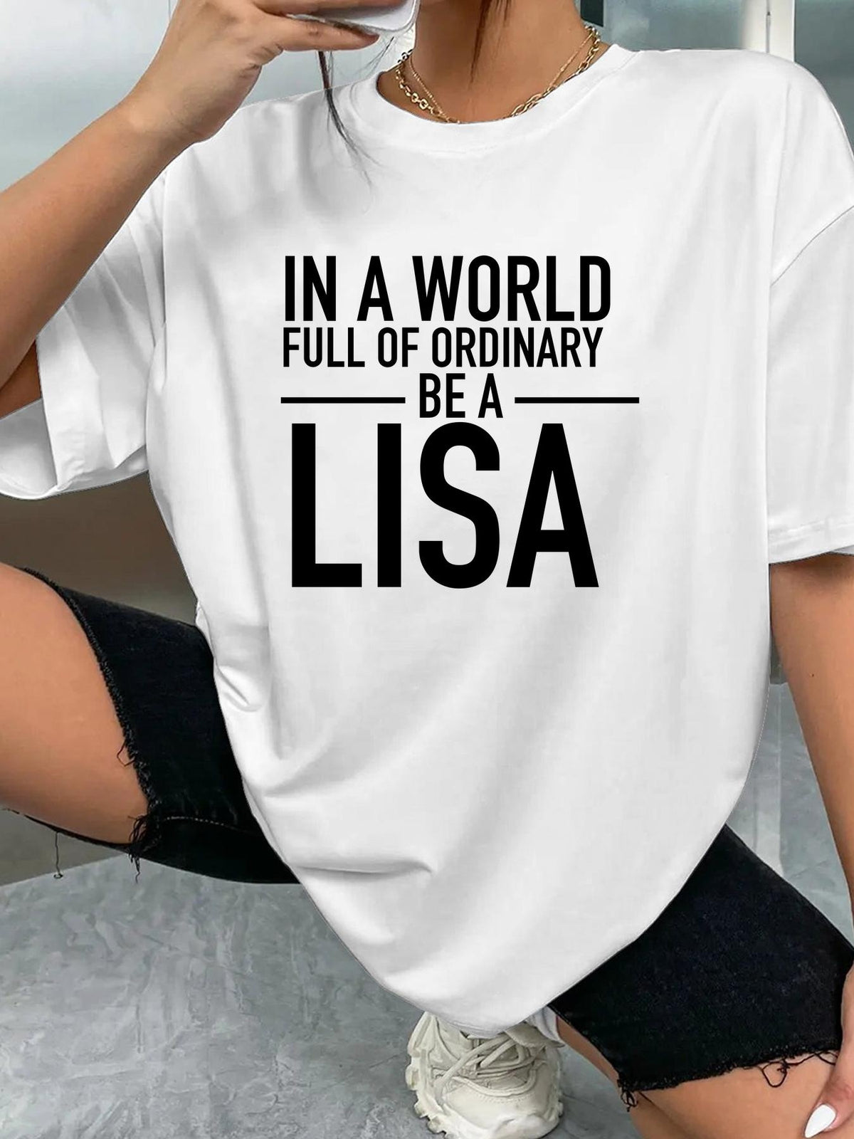 IN A WORLD FULL OF ORDINARY BE A LISA - White - image 2