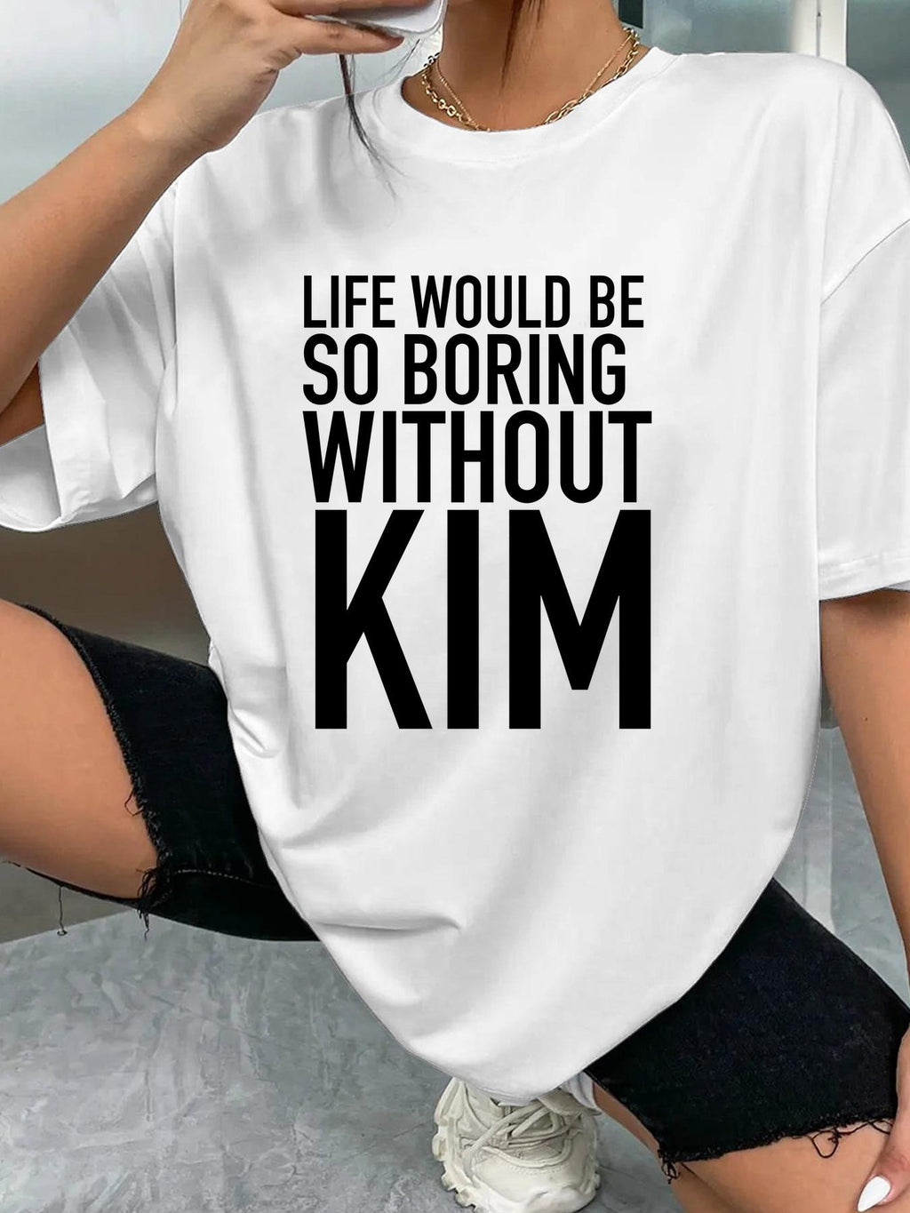 LIFE WOULD BE SO BORING WITHOUT KIM - White - image 2