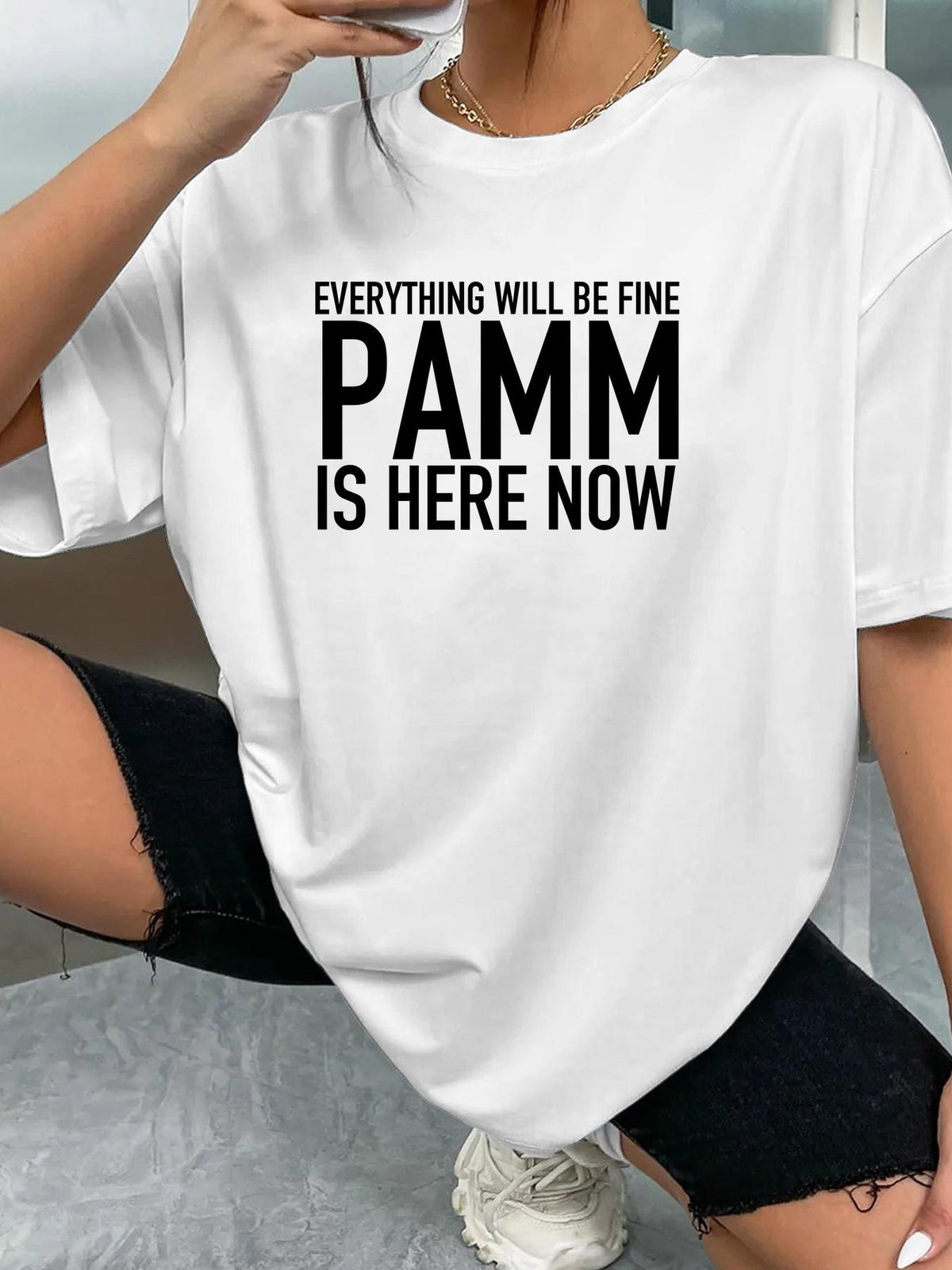EVERYTHING WILL BE FINE PAMM IS HERE NOW - White - image 2