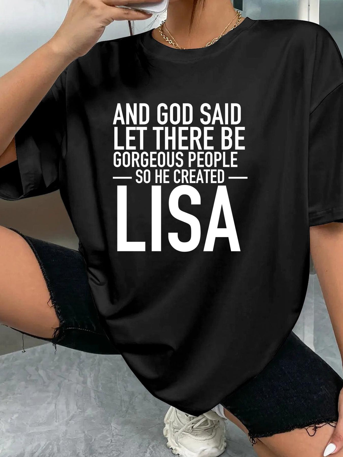 AND GOD SAID LET THERE BE GORGEOUS PEOPLE SO HE CREATED LISA - Black - image 2
