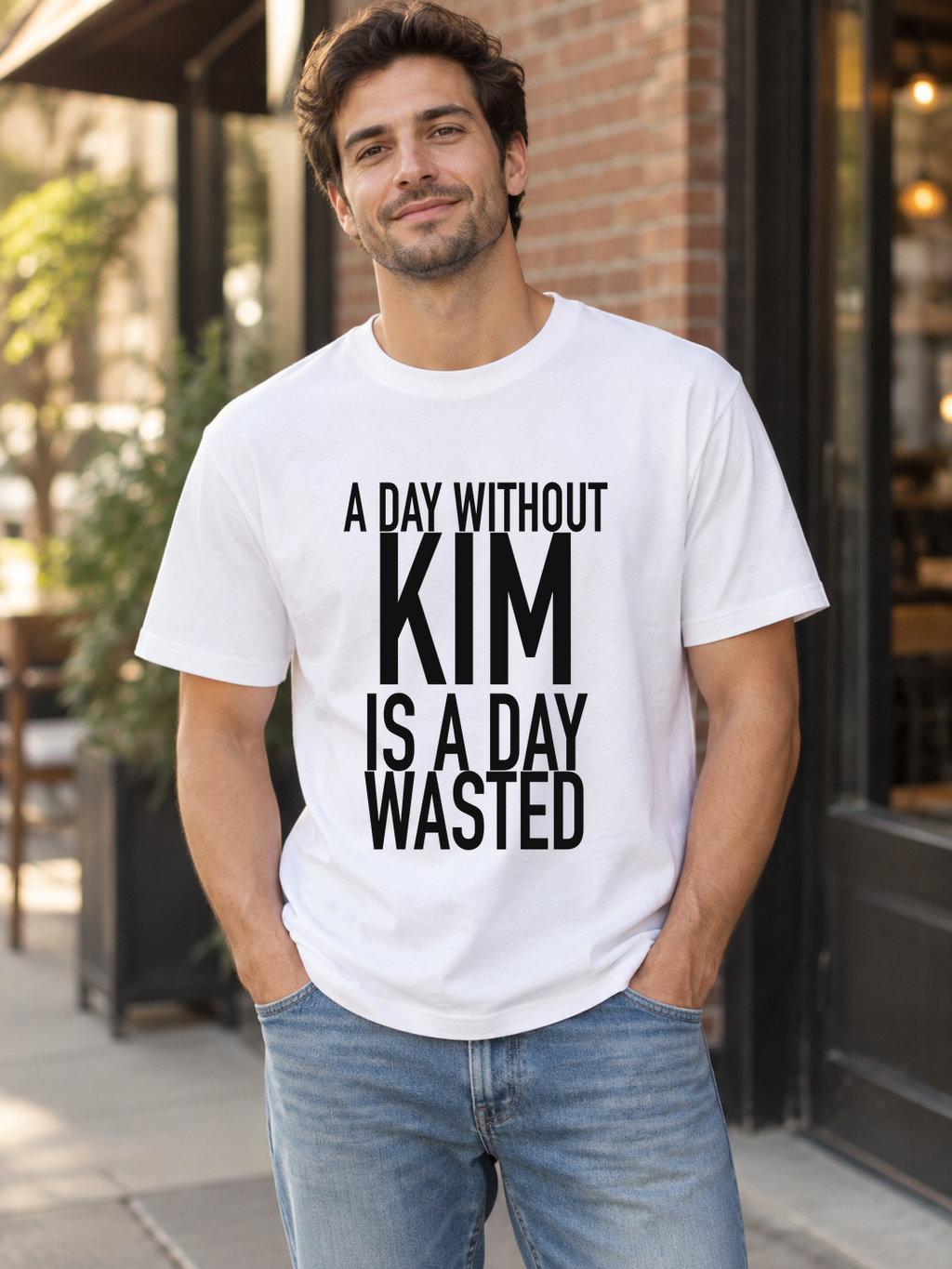 A DAY WITHOUT KIM IS A DAY WASTED men-tshirt street-model-white mockup