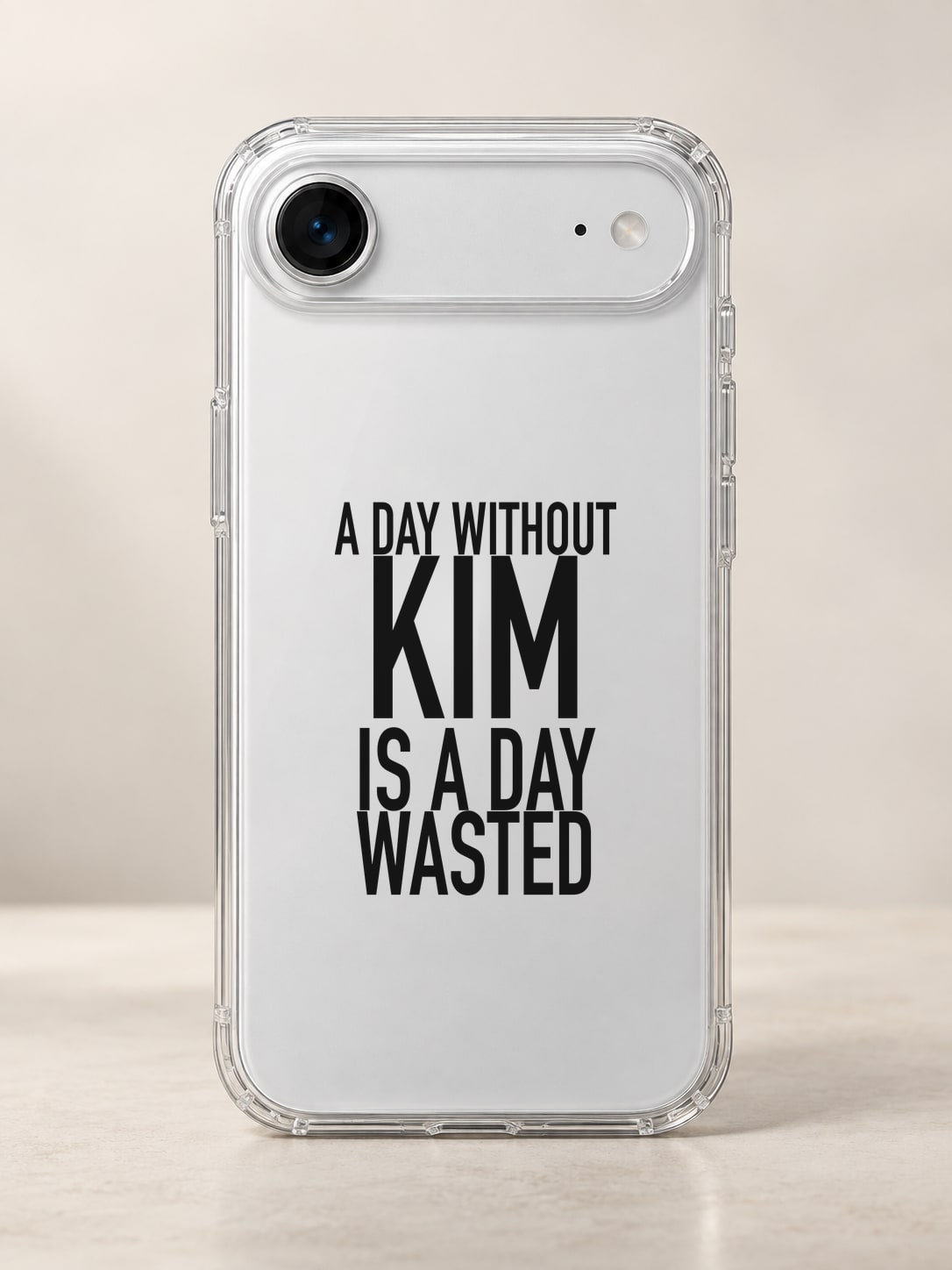 A DAY WITHOUT KIM IS A DAY WASTED phone-case iphone-17-air mockup