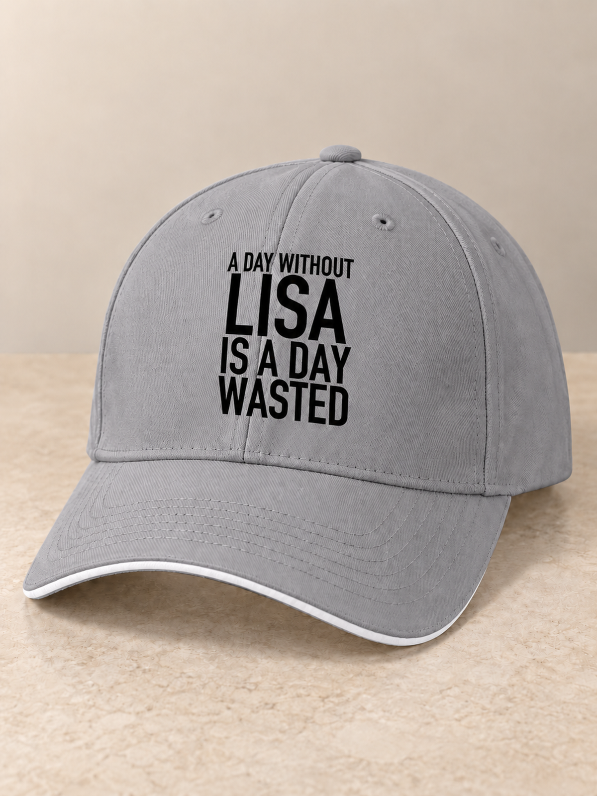 A DAY WITHOUT LISA IS A DAY WASTED cap gray mockup