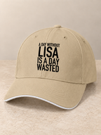 A DAY WITHOUT LISA IS A DAY WASTED cap khaki mockup