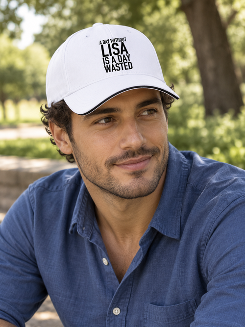 A DAY WITHOUT LISA IS A DAY WASTED cap model-white mockup