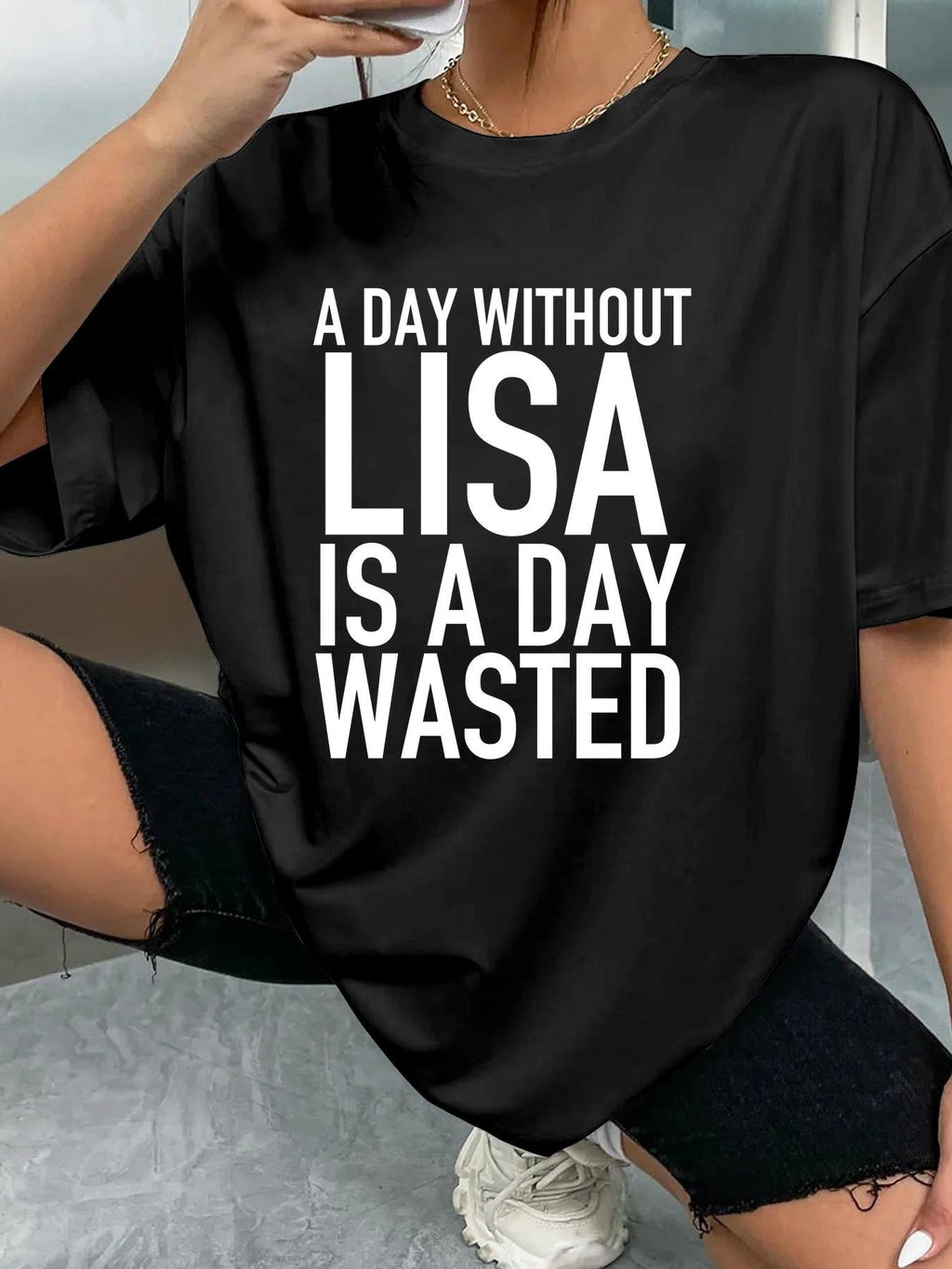 A DAY WITHOUT LISA IS A DAY WASTED women-tshirt black mockup