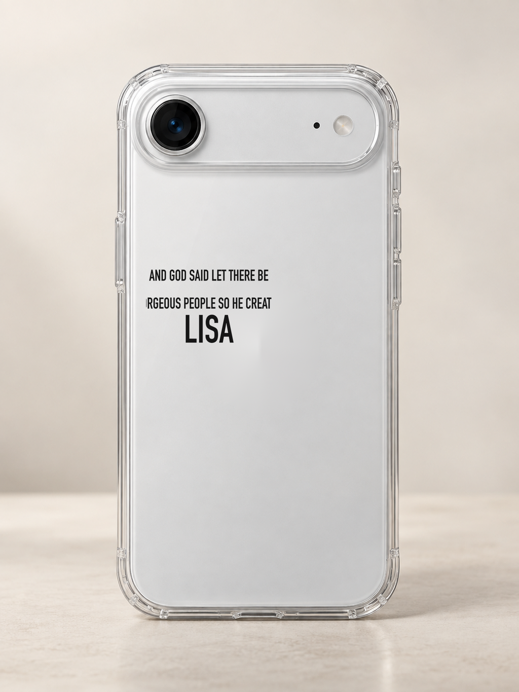 AND GOD SAID LET THERE BE GORGEOUS PEOPLE SO HE CREATED LISA phone-case iphone-17-air mockup