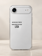 AND GOD SAID LET THERE BE GORGEOUS PEOPLE SO HE CREATED LISA phone-case iphone-17-air mockup