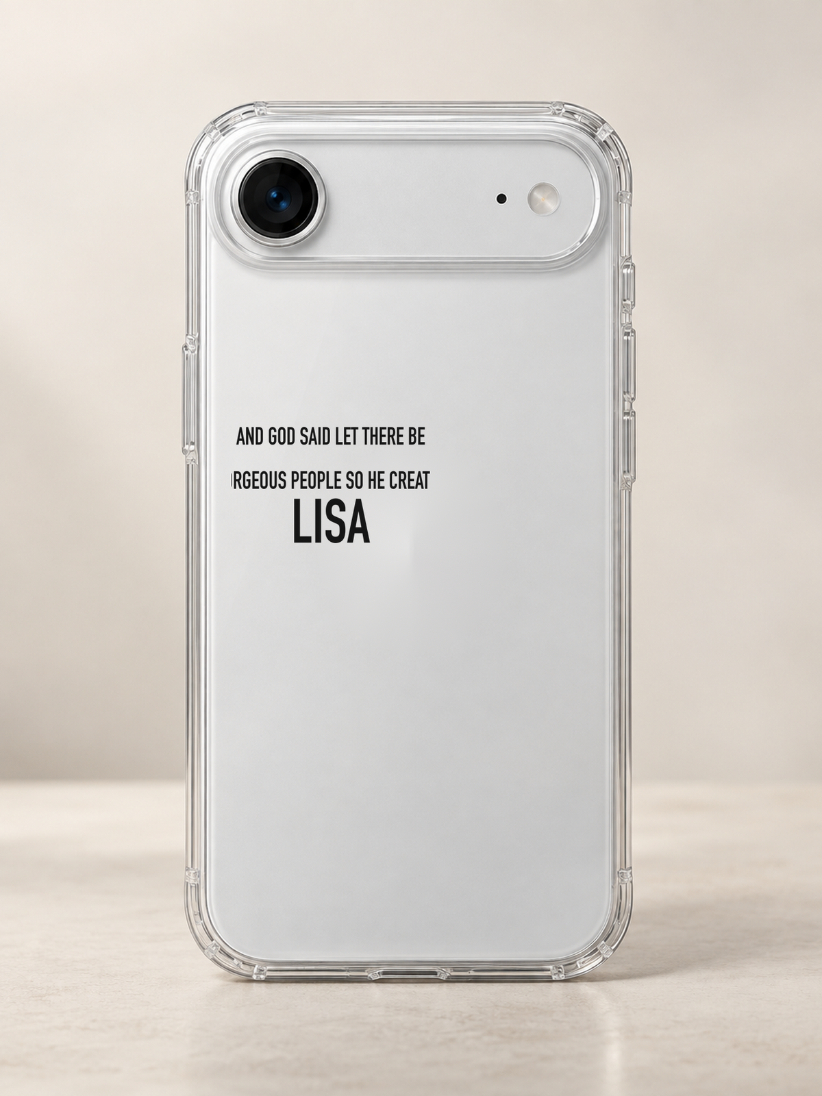 AND GOD SAID LET THERE BE GORGEOUS PEOPLE SO HE CREATED LISA phone-case iphone-17-air mockup