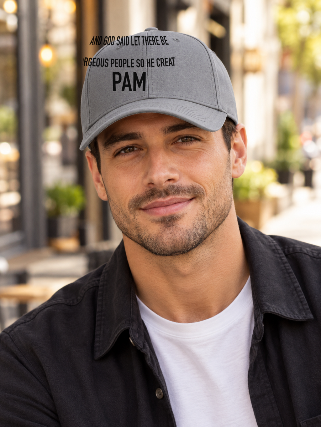 AND GOD SAID LET THERE BE GORGEOUS PEOPLE SO HE CREATED PAM cap model-gray mockup