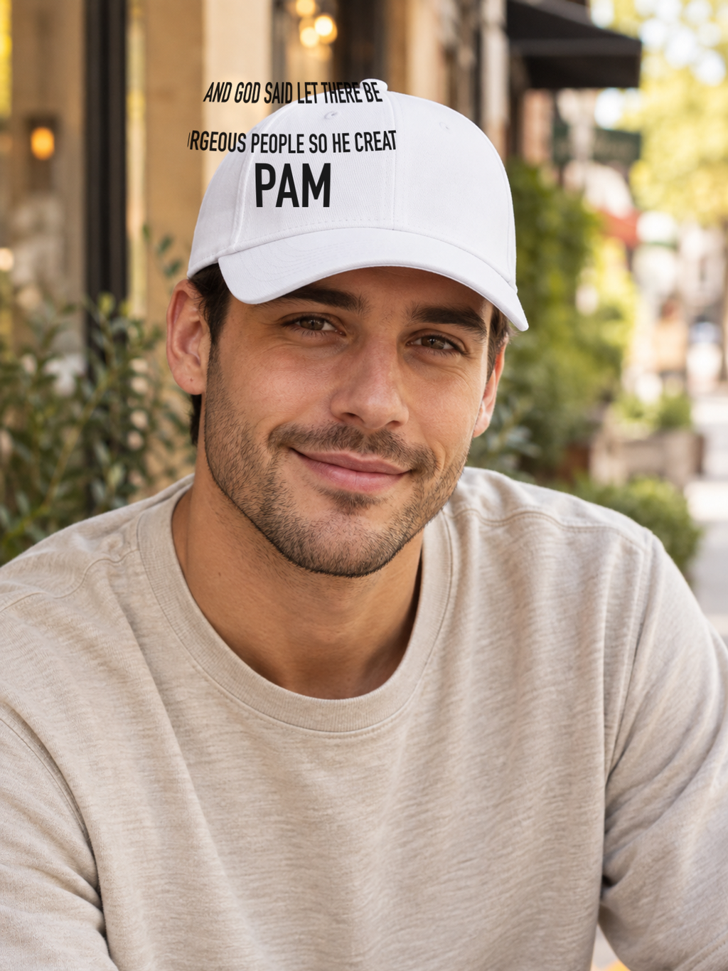 AND GOD SAID LET THERE BE GORGEOUS PEOPLE SO HE CREATED PAM cap model-white mockup