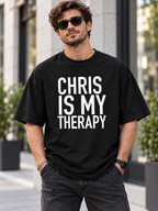 CHRIS IS MY THERAPY men-tshirt street-model-black mockup