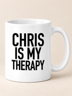 CHRIS IS MY THERAPY mug white mockup