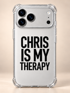 CHRIS IS MY THERAPY phone-case iphone-17-pro mockup
