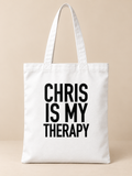 CHRIS IS MY THERAPY tote white mockup
