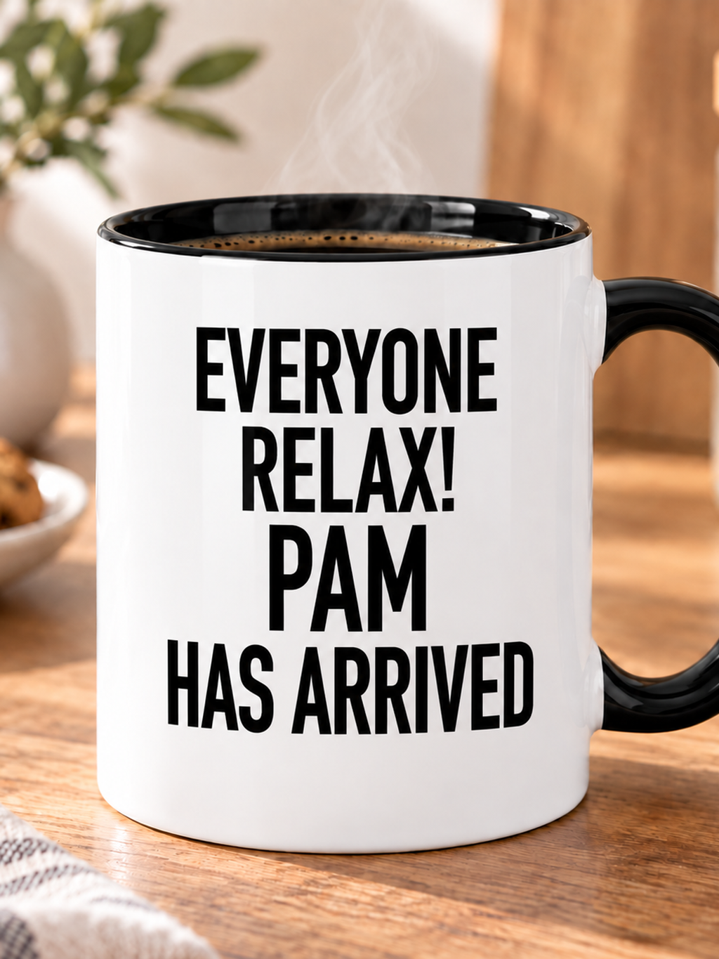 EVERYONE RELAX! PAM HAS ARRIVED mug lifestyle-black-white mockup