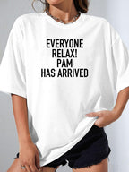 EVERYONE RELAX! PAM HAS ARRIVED women-tshirt white mockup