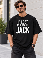 IF LOST RETURN TO JACK men-tshirt street-model-black mockup