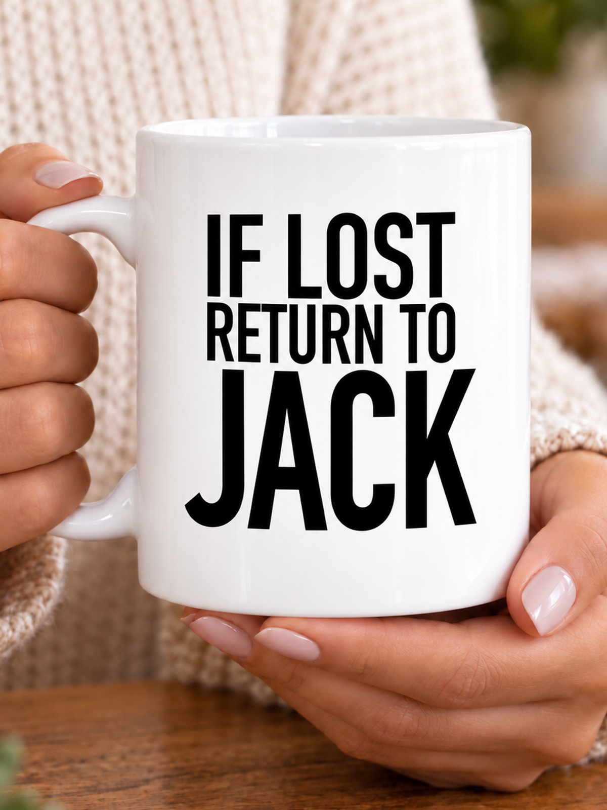 IF LOST RETURN TO JACK mug handheld-white mockup