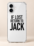 IF LOST RETURN TO JACK phone-case iphone-16 mockup