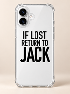 IF LOST RETURN TO JACK phone-case iphone-16 mockup