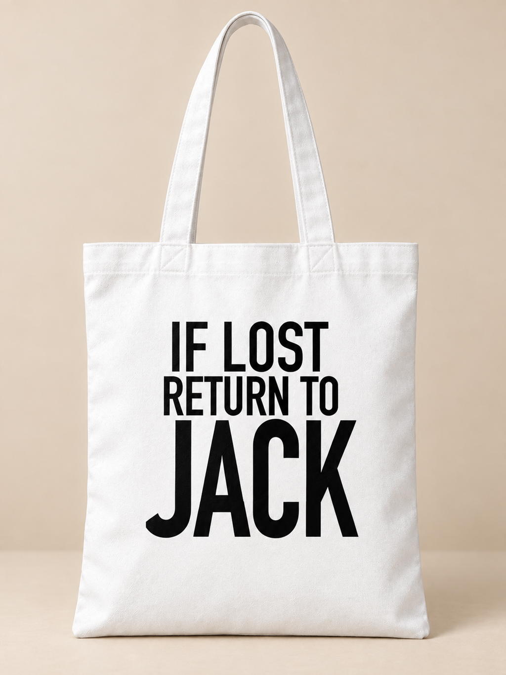 IF LOST RETURN TO JACK tote white mockup