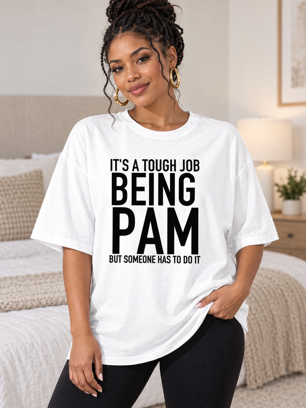 IT'S A TOUGH JOB BEING PAM BUT SOMEONE HAS TO DO IT women-tshirt lifestyle mockup