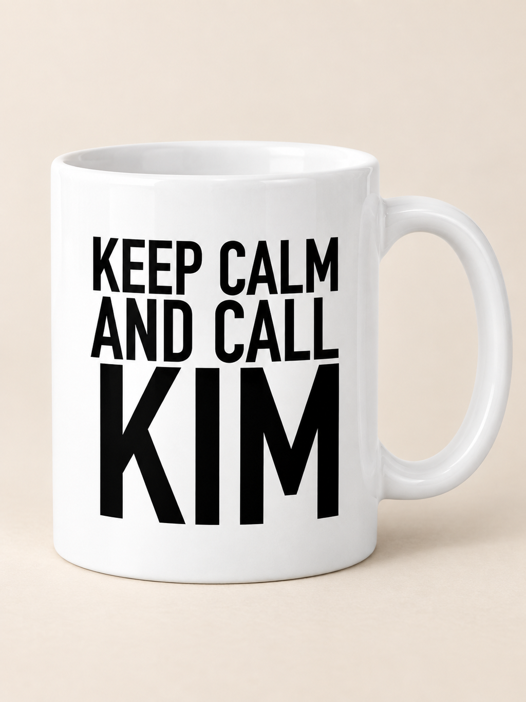 KEEP CALM AND CALL KIM mug white mockup