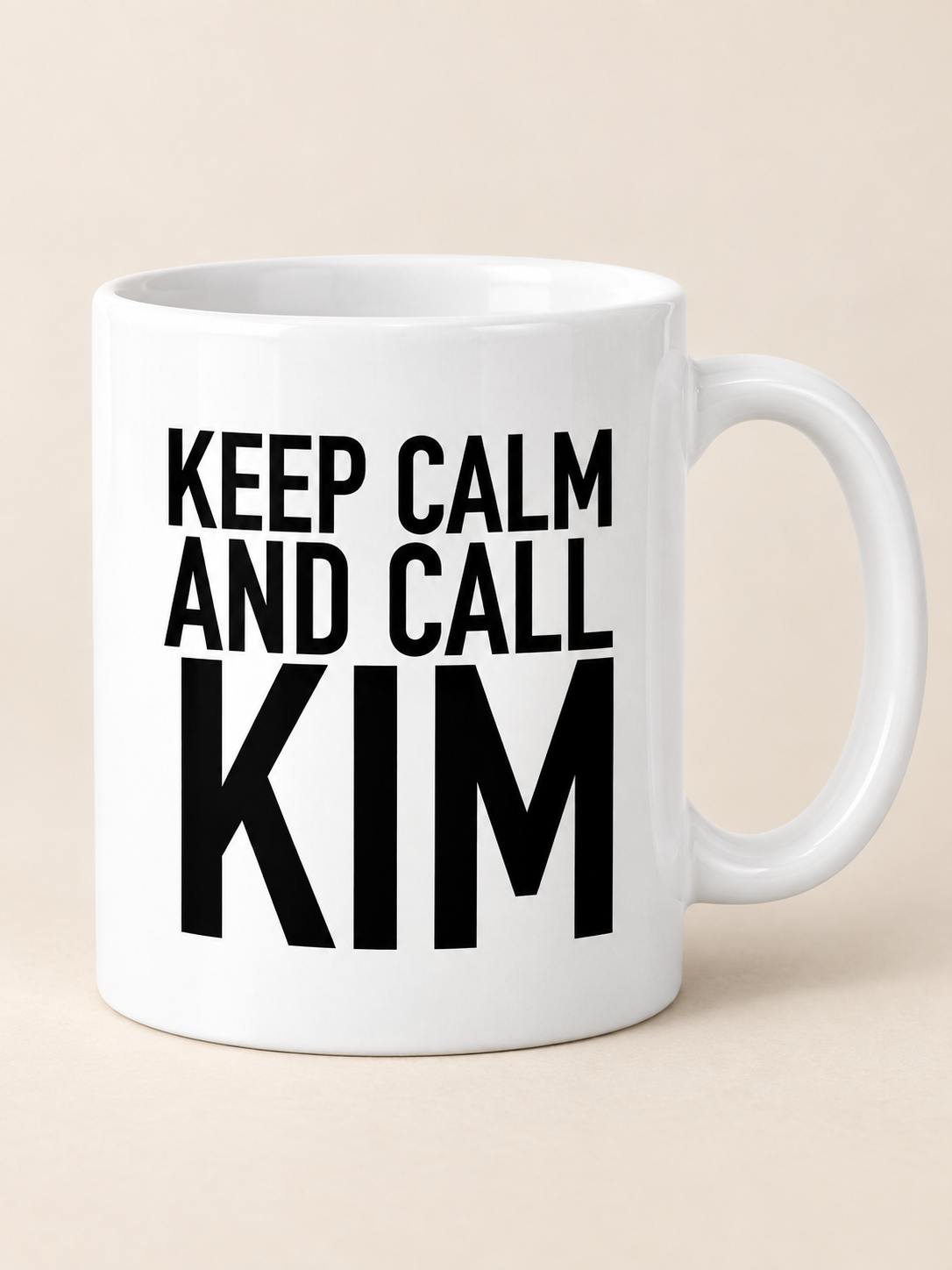 KEEP CALM AND CALL KIM mug white mockup