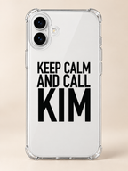 KEEP CALM AND CALL KIM phone-case iphone-16-plus mockup
