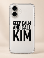 KEEP CALM AND CALL KIM phone-case iphone-17 mockup