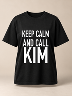 KEEP CALM AND CALL KIM women-tshirt black mockup