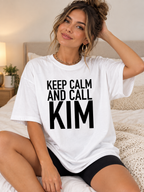 KEEP CALM AND CALL KIM women-tshirt lifestyle mockup