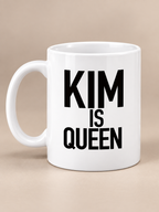 White KIM IS QUEEN 11oz mug product image