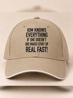 KIM KNOWS EVERYTHING IF SHE DOESN'T SHE MAKES STUFF UP REAL FAST! cap khaki mockup