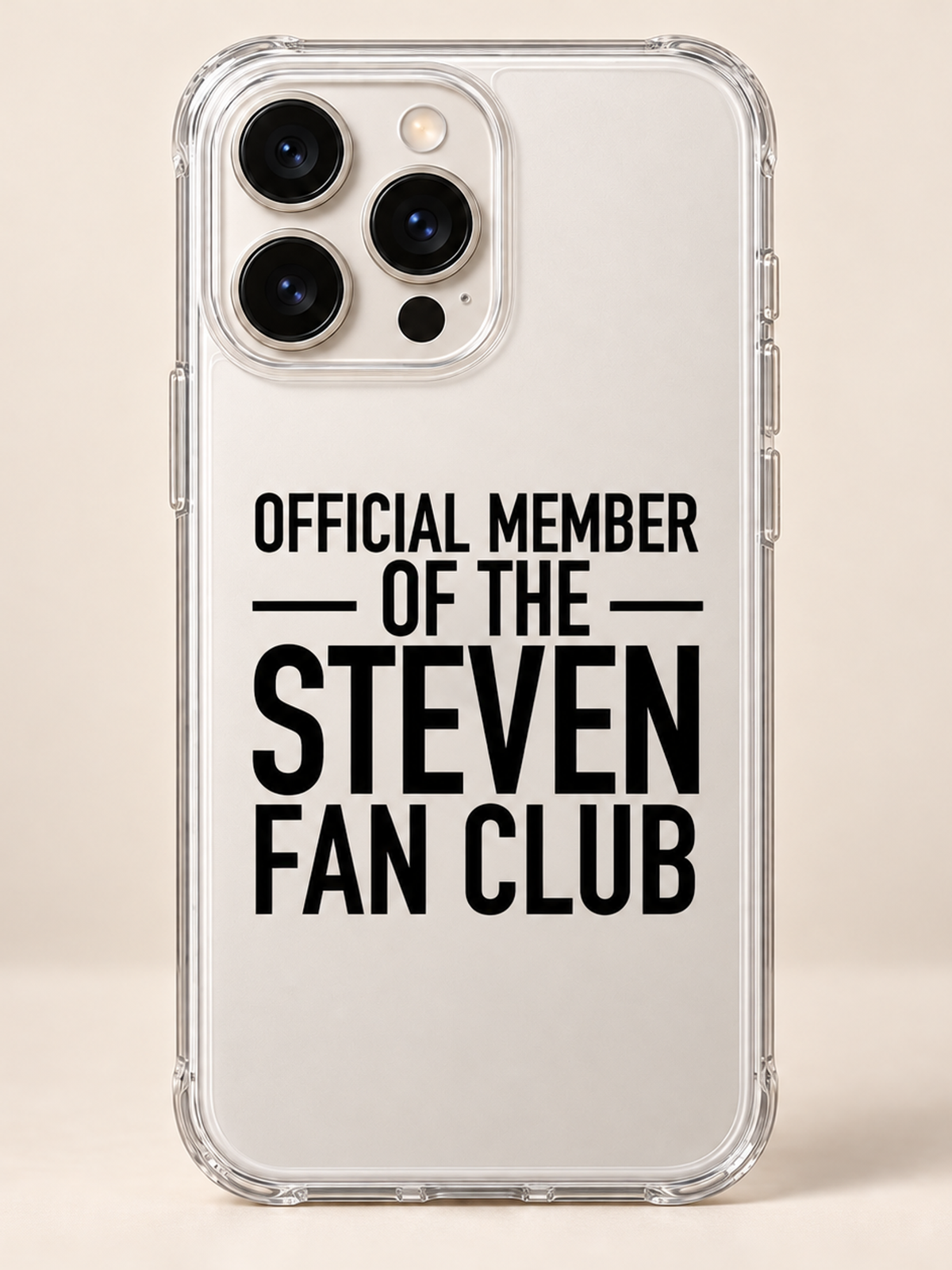 OFFICIAL MEMBER OF THE STEVEN FAN CLUB phone-case iphone-16-pro-max mockup
