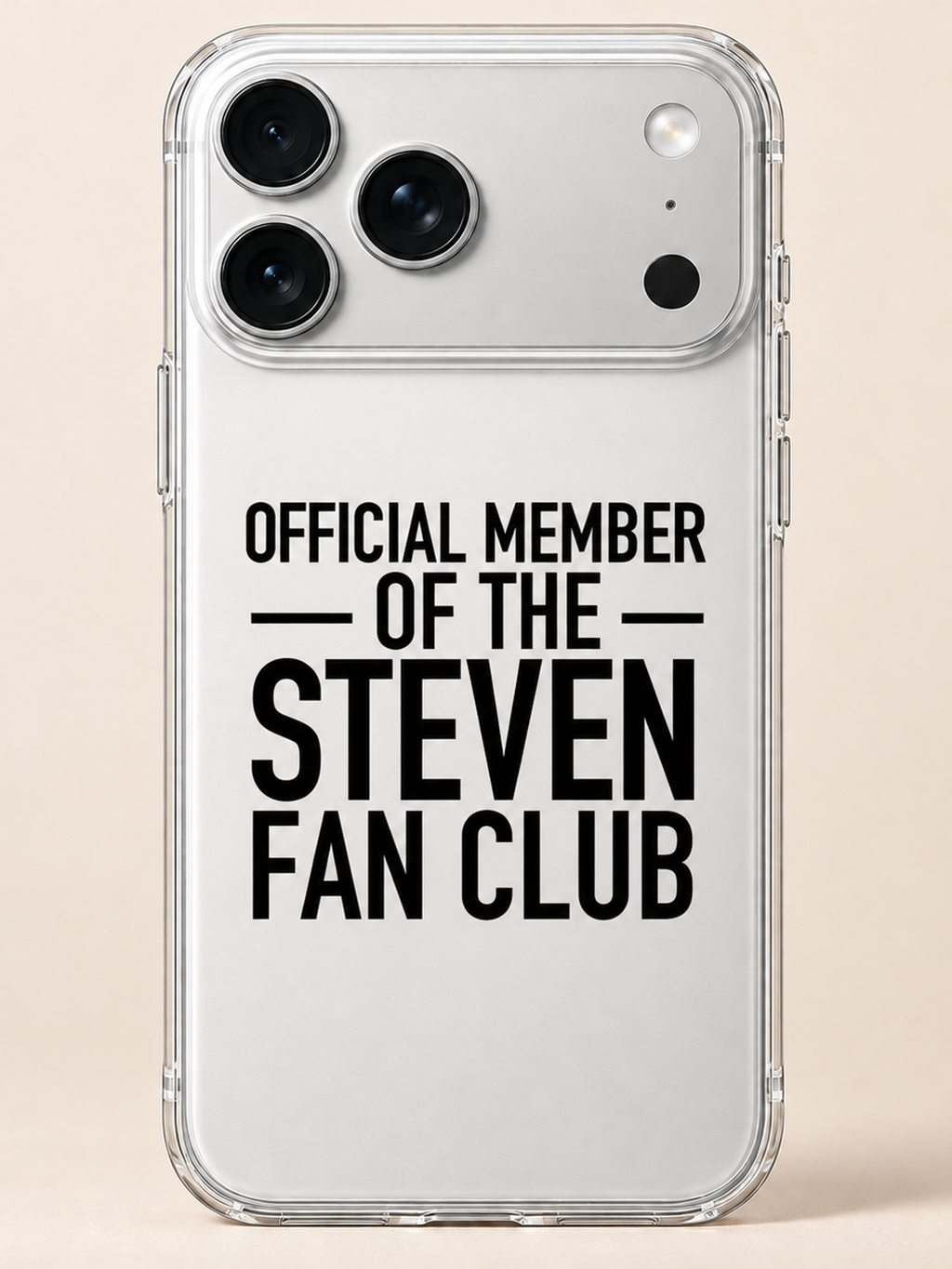 OFFICIAL MEMBER OF THE STEVEN FAN CLUB phone-case iphone-17-pro-max mockup