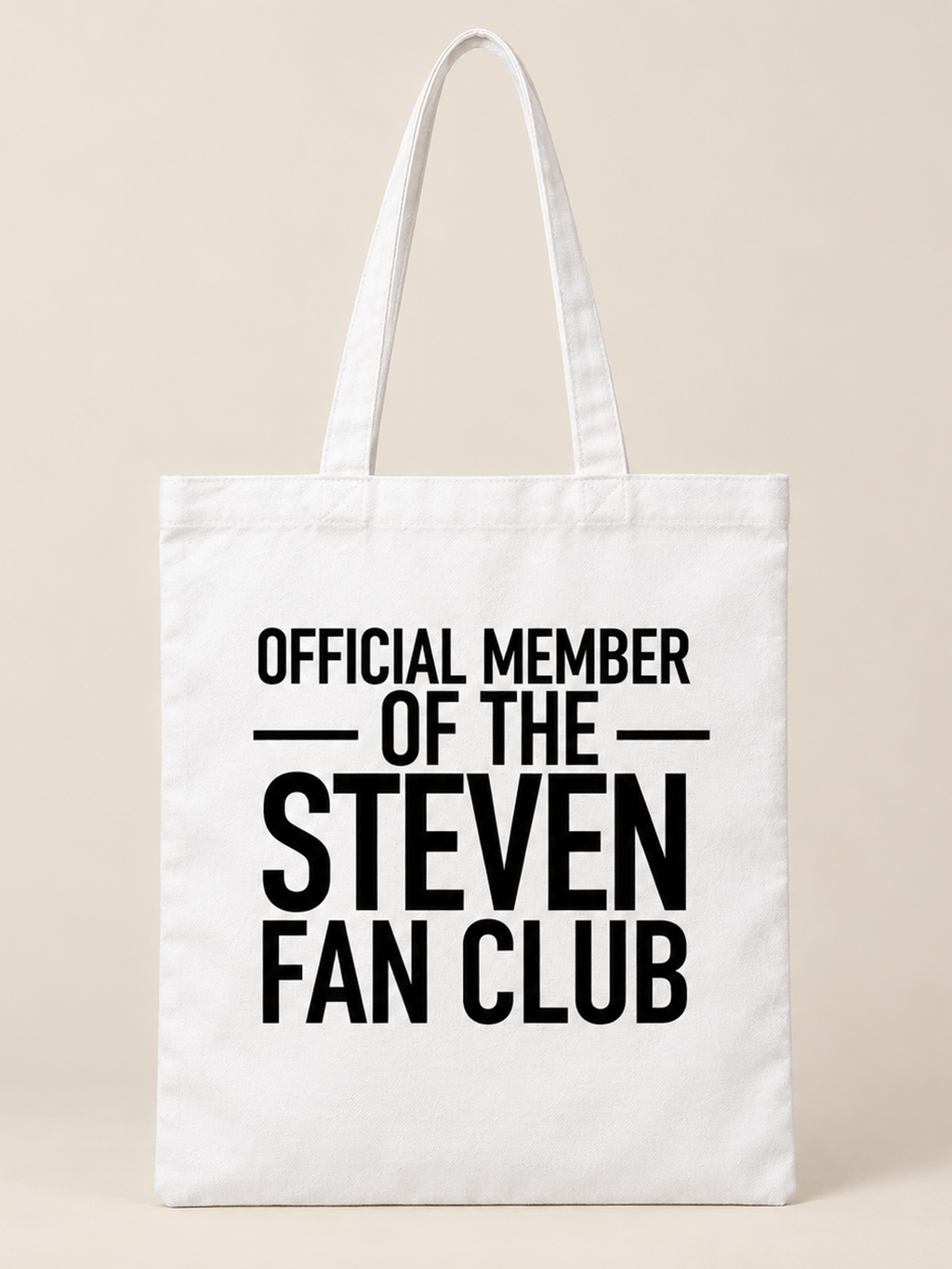 OFFICIAL MEMBER OF THE STEVEN FAN CLUB tote white mockup