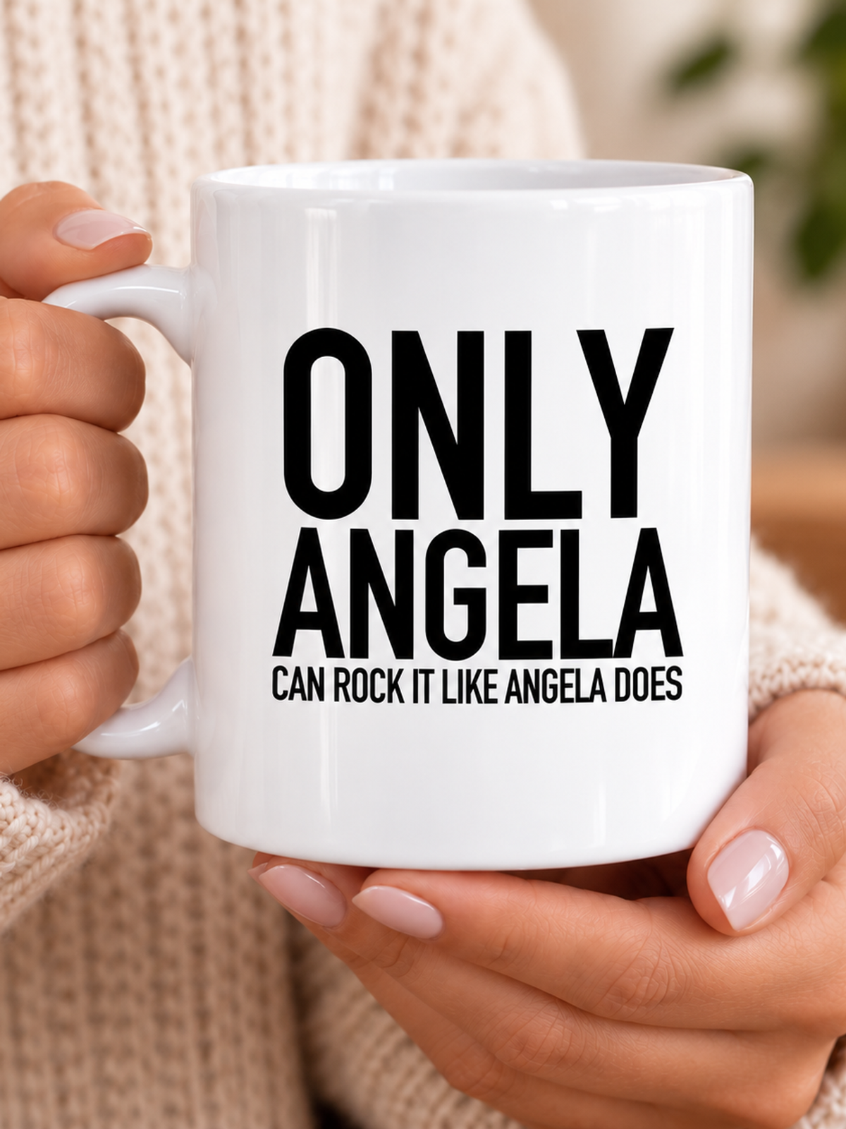 ONLY ANGELA CAN ROCK IT LIKE ANGELA DOES mug handheld-white mockup