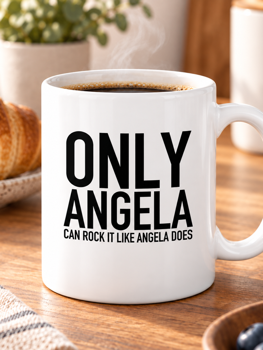 ONLY ANGELA CAN ROCK IT LIKE ANGELA DOES mug lifestyle-white mockup